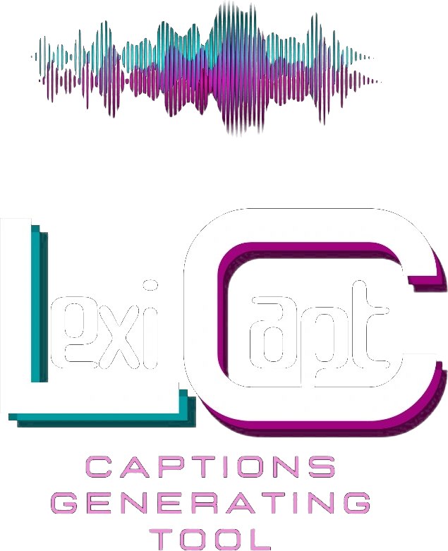 LexiCapt — Captions Generating Tool